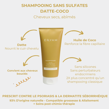 Shampooing datte et huile de coco ERYAM : datte nourrit le cuir chevelu, huile de coco renforce la fibre capillaire